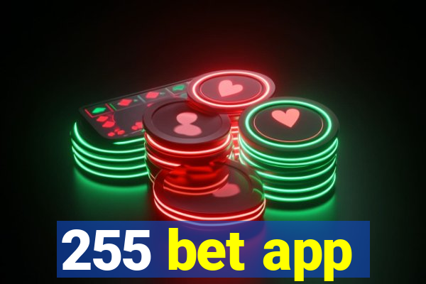 255 bet app